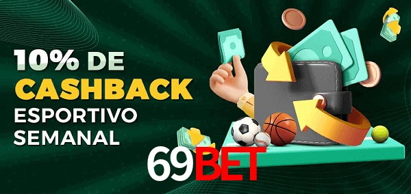10% de bônus de cashback na 69Bet